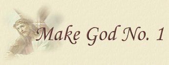 Make God No. 1
