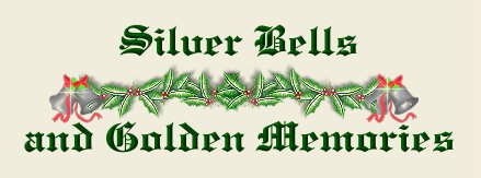 Silver Bells and Golden Memories